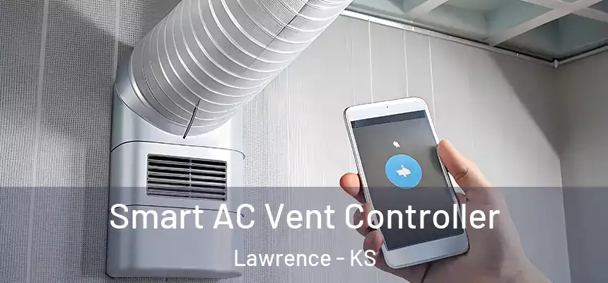  Smart AC Vent Controller Lawrence - KS